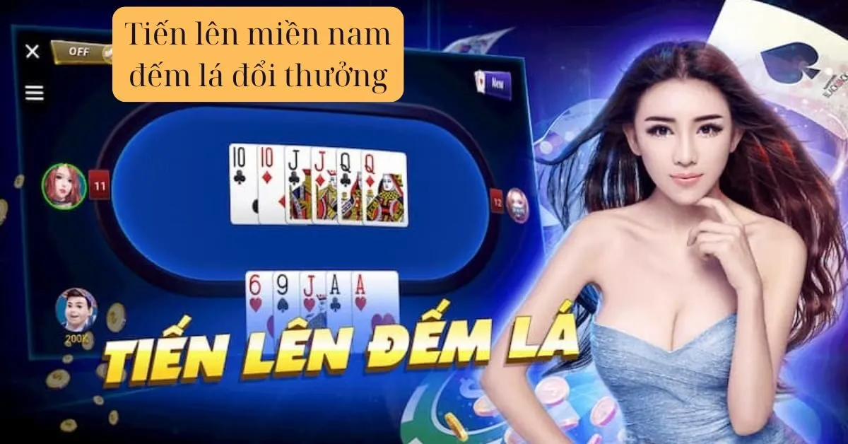 Tiến lên miền nam đếm lá đổi thưởng